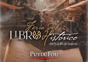 I Feria del Libro Histórico de Puy du Fou España